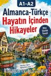 A1-A2 Almanca-Türkçe Hayatın İçinden Hikayeler