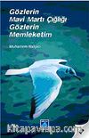 Gözlerin Mavi Martı Çığlığı Gözlerin Memleketim
