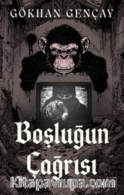 Boşluğun Çağrısı