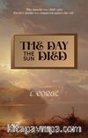 The Day the Sun Died