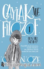 Çaylak İle Filozof / Ben Bir Neyim?