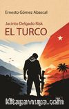 Jacinto Delgado Risk El Turco