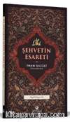 İki Şehvetin Esareti