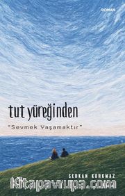 Tut Yüreğinden