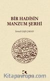 Bir Hadisin Manzum Şerhi