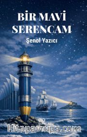 Bir Mavi Serencam