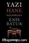 Yazı Hane & Üstiçbükeyler