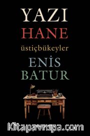Yazı Hane <br /> Üstiçbükeyler
