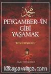 Peygamber'in (s.a.v) Gibi Yaşamak & Vahyin Gölgesinde