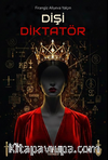 Dişi Diktatör