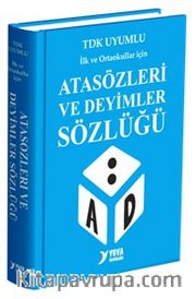 İlk ve Ortaokullar İçin Atasözleri ve Deyimler Sözlüğü