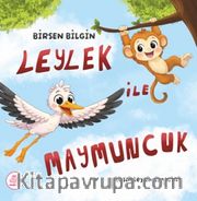 Leylek İle Maymuncuk