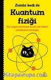 Zombi Kedi ile Kuantum Fiziği & En Çılgın Bilimsel Konu En Basit Anlatımla Birleşti