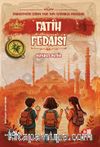 Medeniyetin İzinde Yedi Tepe İstanbul Fedaileri / Fatih Fedaisi