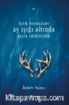 Kırık Boynuzları Ay Işığı Altında Geyik Sürülerinin