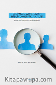 Bilimsel Yayınların Bibliyometrik Analizi  Bartın Üniversitesi Örneği