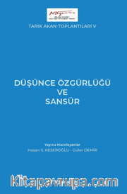 Tarık Akan Toplantıları V / Düşünce Özgürlüğü ve Sansür