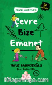 Çevre Bize Emanet / Erdem Hikayeleri
