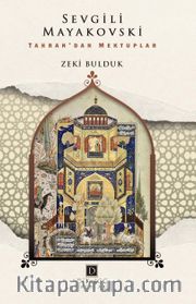 Sevgili Mayakovski <br /> Tahran'dan Mektuplar
