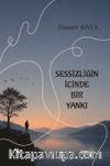 Sessizliğin İçinde Bir Yankı