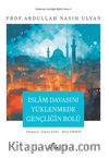 İslam Davasını Yüklenmede Gençliğin Rolü