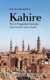Kahire Toz ve Yorgunluk Arasında Kadim Bir Şehirle Yaşanan Tanıklık