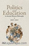 Politics and Education in Ancient Western Philosophy