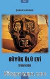 Büyük Ölü Evi