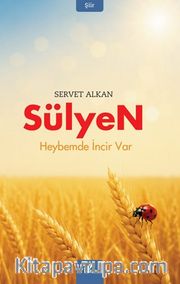 Sülyen <br /> Heybemde İnci Var