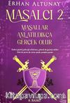Masalcı 2 / Masallar Anlatıldıkça Gerçek Olur
