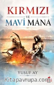 Kırmızı ve Mavi Mana