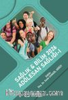 Sağlık - Bilim 2026: Adölesan Sağlığı-I