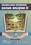 Çocukların Gözünden Çocuk Gelişimi 2