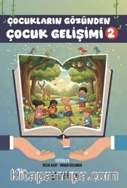 Çocukların Gözünden Çocuk Gelişimi 2