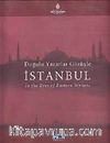 Doğulu Yazarlar Gözüyle İstanbul & In The Eves of Eastern Writers