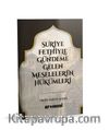 Suriye Fethiyle Gündeme Gelen Meselelerin Hükümleri