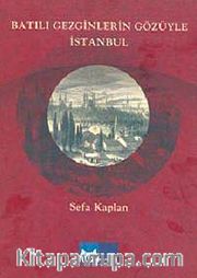 Batılı Gezginlerin Gözüyle İstanbul