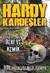 Hardy Kardeşler-4 / Deri ve Kemik