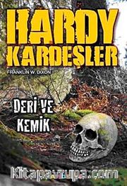 Hardy Kardeşler-4 / Deri ve Kemik