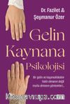 Gelin Kaynana Psikolojisi