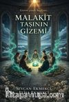 Malakit Taşının Gizemi
