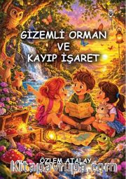 Gizemli Orman ve Kayıp İşaret