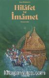 Hilafet ve İmamet / Şuur Risaleleri 1