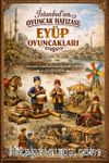 Eyüp Oyuncakları & İstanbul'un Oyuncak Hafızası