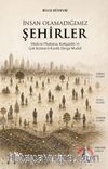 İnsan Olamadığımız Şehirler & Modern Planlama, Kırılganlık ve Çok Katmanlı  Kaotik Denge Modeli