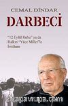 Darbeci & 12 Eylül Ruhu ya da Halkın Yüce Millet'le İmtihanı