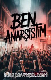 Ben Anarşistim