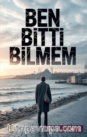 Ben Bitti Bilmem