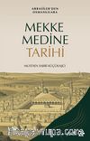 Mekke - Medine Tarihi / Abbasilerden Osmanlılara
