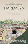 Haremeyn & Cehiliye'den Emevilerin Sonuna Kadar